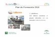 Plan de Formación Lab 2016 - Junta de Andalucía€¦ · SEO para principiantes Taller básico Adsense Branding líquido: crear una marca que la gente ame Etc. Facebook para tu negocio
