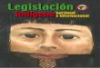 Legislación · 2017-12-22 · Legislación indígenanacional e internacional Autor: Trabajo colectivo Pueblos Indígenas ONIC Área de Derechos Humanos y Educación ONIC Fortalecimiento