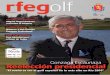 NÚMERO 87 - Real Federación Española de Golf RFEGOLF... · Para cambios de domicilio, actualizaciones de datos y/o problemas en la recepción de la revista en los clubes de golf