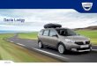 Dacia Lodgy · 2017-09-15 · Compatible con Dacia Lodgy GLP. Enganche de remolque fijo « cuello de cisne » 82 01 334 134 + 82 01 334 146 (5 plazas) 82 01 334 162 + 82 01 334 151
