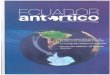 pruebapamweb.files.wordpress.com€¦ · Guayaquil - Ecuador Ecuador Antártico es la revista oficial del Instituto Antártico Ecuatoriano - INAE - de circulación semestral, que