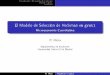 El Modelo de Selección de Heckman en gretlricmora/MICCUA/materials/S25T44_Spanish... · 2018-09-24 · Introducción: El modelo de Heckman Heckit y gretl Resumen restrict El comando