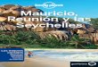 Con paisajes excepcionales y playas Para conocer la ... · excepcionales y playas idílicas, Mauricio, Reunión y las Seychelles brindan el mejor antídoto a la ... desde íntimas