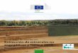Documento de Orientación Extracción de minerales no ... · Este folleto es un resumen de la guía de “Extracción de minerales no energéticos y Natura 2000”, que ofrece orientación
