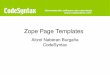 Zope Page Templatesplone-spanish-docs.readthedocs.io/es/latest/_downloads/zpt2.pdf · request y user son variables predefinidas por Zope. Es posible definir nuestras propias variables