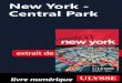 New York - Central Park...New York - Central Park, ISBN 978-2-76581-167-1 (version numérique PDF), est un cha-pitre tiré du guide Ulysse Escale à New York, ISBN 978-2-89464-613-7