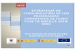 Estrategia de Comunicación Melilla (Version Actual) · 2019-11-04 · Estrategia de Comunicación Melilla FEDER-FSE 2014-2020 Una manera de hacer Europa /Invertimos en tu futuro