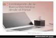 Contratación de la Banca Electrónica desde el Portalcasadebolsabanorteixe.com.mx/Portal/nuevo/manual_portal... · 2013-09-11 · 3 Contratación en Línea Contratación de la Banca