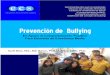 Prevención de Bullying - Home Page Pupil Servicespupilservices.weebly.com/uploads/3/0/5/4/30548137/... · Programa Prevención de Bullying en Apoyo al Comportamiento Positivo, BP-PBS