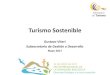 Presentación Turismo Sostenible - Gobmaetransparente.ambiente.gob.ec/.../Turismo_Sostenible-Gustavo_Vi… · Ministerio de Turismo y Objetivos de Desarrollo Sostenible (ODS) ODS