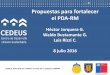 Propuestas para fortalecer el PDA-RM€¦ · Propuestas para fortalecer el PDA-RM Héctor Jorquera G. Waldo Bustamante G. Luis Rizzi C. 8 julio 2016 CEDEUS, financiado por CONICYT