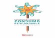 Estrategia de Impulso del CONSUMO - Zaragoza Dinámica · 2018-09-26 · Idealoga Intervención Comunitaria, S.Coop. Garúa S.Coop. Opcions de Consum Responsable, S.C.C.L. Dinamización