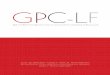 GPC-LF · 2019-01-24 · GPC-LF 4 Grupo elaborador de la guia Esta Guía de Práctica Clínica ha sido elaborada gracias a la colaboración y trabajo en equipo de profesionales médicos