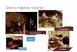 Galeria imágenes realismo · 2015-03-16 · Galeria imágenes realismo Regreso de la siega coubert. Daumier Millet. Corot rosales Fortuny Casado. Las trilladoras artòHistoria'å