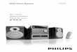 DVD Micro System - Philips...de acuerdo con el instructivo del uso,fuera de los valores nominales y tolerancias de las tensiones (voltaje),frecuencia (ciclaje) de alimentación eléctrica