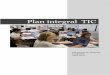 Plan integral TIC - IES Tierras de Abadengoiestierrasdeabadengo.centros.educa.jcyl.es/sitio/upload/PLAN_TIC_2… · 5.1.2. La integración de las TIC en los planes de acción educativa
