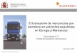El transporte de mercancías por carretera en vehículos ... · Para el mejor conocimiento de las empresas de transporte internacional por carretera, se ha realizado una encuesta