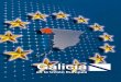 Galicia en la Unión Europea · ta, entre Galicia, España y la Unión Europea (Cuadro 4). En la década que transcurre entre 1975 y 1985 se produjo un retroceso en la convergencia
