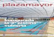 Inaugurada la 3ª piscina cubierta - Torrejón de Ardoz · dades, la cubierta de la piscina puede abrirse mecánicamente desde el centro hasta los fondos en épocas de buen tiempo