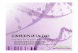 Taller CONTROLES DE CALIDADen.vhir.org/portal1/QC of nucleic acids.pdf · Evaluación de los métodos de control de calidad de ácidos nucleicos mediante electroforesis capilar y