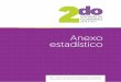 Anexo estadístico - Gobierno del Estado de Nuevo León€¦ · información sobre los registros administrativos que soportan el texto narrativo del informe; su orden y estructura