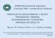 EMDR Iberoamérica Argentina Comisión PAH - Compromiso ...emdribargentina.org.ar/covid-19/SMAPS_ Mayo_2020.pdf · PRÁCTICAS DE SALUD MENTAL Y APOYO PSICOSOCIAL* (SMAPS) EN EMERGENCIAS
