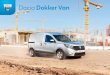 Dacia Dokker Van - Renault · Dacia Dokker Van Un volumen gigante en un utilitario compacto Dacia Dokker Van tiene una gran capacidad de carga. Es capaz de alojar una carga útil