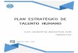 PLAN ESTRATÉGICO DE TALENTO HUMANO · 2019-12-09 · De acuerdo a lo anterior, el área de gestión de talento humano de la entidad en su planeación estratégica vigencia 2019 -
