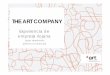 THE ART COMPANY · 2016-01-29 · THE ART COMPANY: QUIENES SOMOS • Nace en 1995. Experiencia de más de 30 años sector. • 3 unidades de producción propias y más de 600 empleados