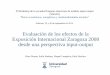 Evaluación de los efectos de la Exposición Internacional Zaragoza …blog.uclm.es/grupogear/files/2014/09/langarita-et-al.pdf · 2017-02-23 · Gasto en turismo 0 0 0 283.618 Valor
