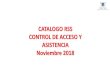 CATALOGO RSS CONTROL DE ACCESO Y …pimaysac.net/pimay/catalogo/CATALOGO CONTROL DE ACCESO Y...2018/11/30  · LECTOR.PARA PANELES DE ACCESO: C3-400 ó Inbio480| uso INTERIOR. Capacidad