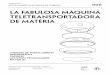 LA FABULOSA MÀQUINA TELETRANsPORTADORA DE MATÈRIA · 2013-01-24 · Taller de Mobles de cartró – un curiós taller de construcció de mobiliari sostenible i resistent. Bijuteria