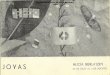 Exposici n de joyas de Alicia Berlatzky 1964 · Alicia encarna el espíritu del arte nuevo en sus joyas; las dota de formas singulares, ajustándcse al espíritu del material elegido