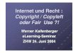 Copyright / Copyleft oder Fair Use...Wichtigste Normen zum IRUrheberrechtsgesetz (URG) von 1992 SR 231.1Welturheberrechtsabkommen von 1971 SR 0.231.01 Rom-Abkommen (RA) von 1961/71