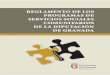 REGLAMENTO DE LOS PROGRAMAS DE SERVICIOS SOCIALES ... · TADIGRA (Taller de Diseño Gráfico y Publicaciones S.L., Granada.) Depósito Legal: GR-0000-2009. 3 PRESENTACIÓN E l marco