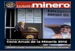 Encabezada por el Presidente Piñera Cena Anual de la ... · En el contexto de esta gran ocasión, nuestro gremio planteó las ... del Seminario de Mediana Minería, MedMin 2012