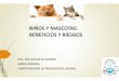NIÑOS Y MASCOTAS: BENEFICIOS Y RIESGOS Conarpe... · 2019-11-04 · En Argentina viven unos 10 millones de perros y 3,3 millones de gatos. Un 30 % de los dueños de perros; y gatos