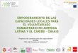 EMPODERAMIENTO DE LAS CAPACIDADES LOCALES PARA EL ... · RESUMEN El proyecto “Empoderamiento de las capacidades locales para el voluntariado humanitario en América Latina y el
