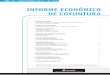 Informe Económico de Coyuntura · INFORME ECONÓMICO DE COYUNTURA AÑO 30 - NOVIEMBRE 2011 - N° 324 Director de Redacción: Dr. Ignacio Chojo Ortíz./ Director Responsable: Dr