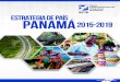 Estrategia de País PANAMÁ 2015-2019 - BCIE · 2020-01-11 · Internacional (GAFI) reconoció en 2015 los avances de Panamá y a principios de 2016 el organismo aprobó la salida
