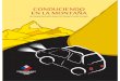 CONDUCIENDO EN LA MONTANA · 2020-08-10 · conduciendo en la montana , , recomendaciones para un transito mas seguro ˘ ˇ ˆ ˙˝ ˛ ˚ ˜ ! ! " " ˝ #˜ ˛ # $ ˆ