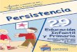 29 Persistencia Maquetación 1 - WAECE Persistencia.pdfPrograma de actividades de AMEI-WAECE para centros y maestros Actividad nº 2 “La gallinita ciega” Resumen de la actividad: