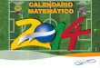 Presentación del Calendario Matemático 2014Índice Presentación del Calendario Matemático 2014..... 2 Índice..... 3 ENERO 2014 ..... 4