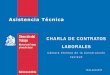CHARLA DE CONTRATOS LABORALES - CChC · es el más característico y determinante de los elementos del Contrato de Trabajo, que permite diferenciar actividades laborativas distintas