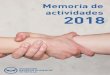 Fundación Banco de Alimentos de Sevilla. Memoria de ...€¦ · Fundación Banco de Alimentos de Sevilla. Memoria de Actividades 2018 realizado intercambios de excedentes 158.034