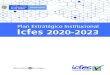 Plan Estratégico Institucional Icfes 2020-2023E... · 2020-05-06 · 1. Aplicación del Modelo Integrado de Planeación y Gestión en el Icfes 46 1.1 Descripción general y resultados