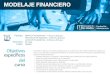 Brochure Modelaje Financiero - Facultad de Administración€¦ · Modelo de ventas con interrelación de los estados ﬁnancieros. Modelos para evaluación de proyectos y valoración