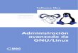 Administración avanzada de GNU/Linux - Metabiblioteca · 2019. 5. 3. · Josep Jorba Esteve Remo Suppi Boldrito Software libre XP04/90785/00019 Administración avanzada de U Formación