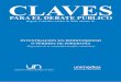 CLAVES - Universidad Nacional de Colombiainvestigacion.unal.edu.co/fileadmin/recursos/siun/... · Su inoperatividad genera dificultades para los científicos colombianos, entorpeciendo