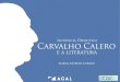 Secuencia Didáctica Carvalho Calero€¦ · Carvalho Calero e a literatura 2 Dar a coñecer de maneira lúdica a importancia da figura de Carvalho Calero na historia da Galiza. Aproximar